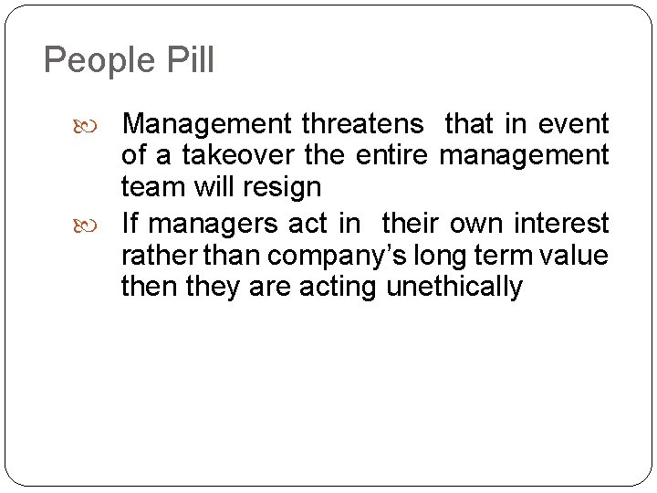 People Pill Management threatens that in event of a takeover the entire management team