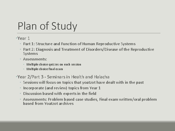 Plan of Study • Year 1 • Part 1: Structure and Function of Human