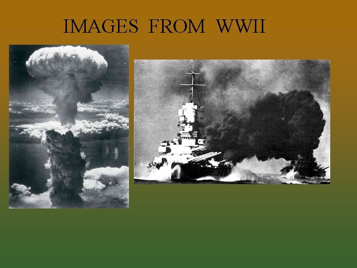 IMAGES FROM WWII 