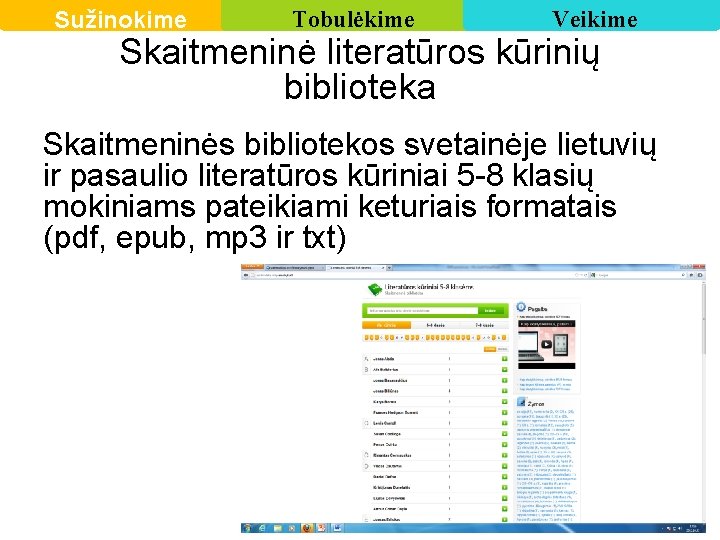 Sužinokime Tobulėkime Veikime Skaitmeninė literatūros kūrinių biblioteka Skaitmeninės bibliotekos svetainėje lietuvių ir pasaulio literatūros