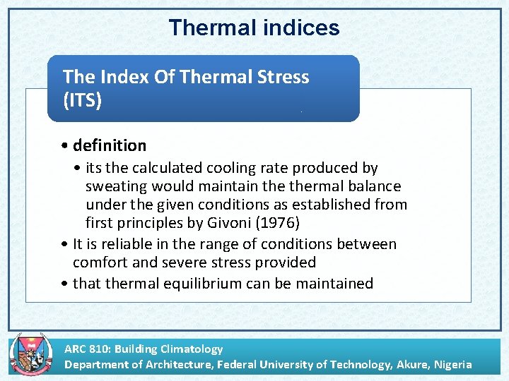 Thermal indices The Index Of Thermal Stress (ITS) • definition • its the calculated