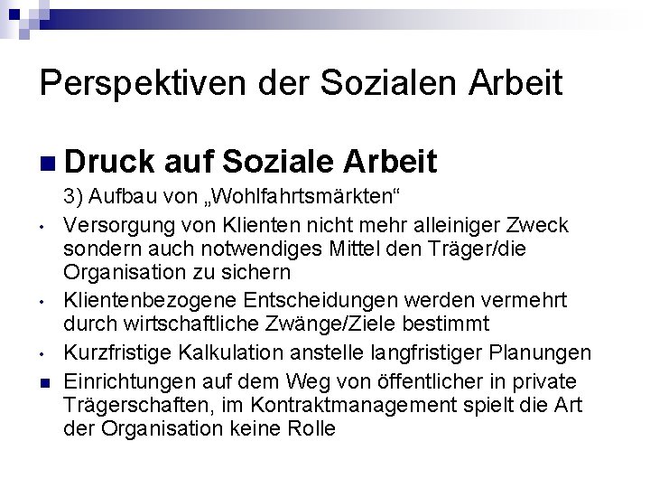 Perspektiven der Sozialen Arbeit n Druck • • • n auf Soziale Arbeit 3)