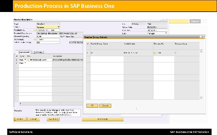 Production Process in SAP Business One Soft. Core Solutions SAP Business One ERP Solution