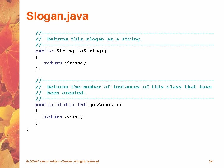 Slogan. java //-----------------------------// Returns this slogan as a string. //-----------------------------public String to. String() {