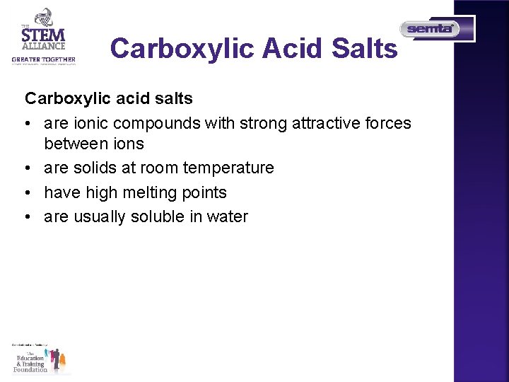 Carboxylic Acid Salts Carboxylic acid salts • are ionic compounds with strong attractive forces