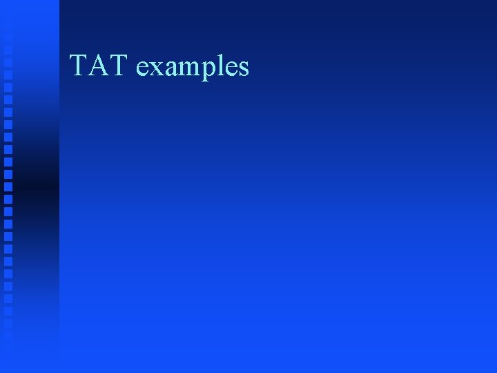 TAT examples 