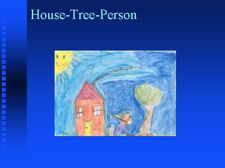 House-Tree-Person 