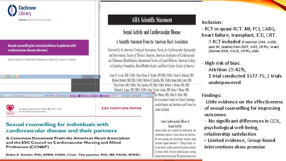 Inclusion: - RCT or quasi-RCT. MI, PCI, CABG, heart failure, transplant, ICD, CRT. -