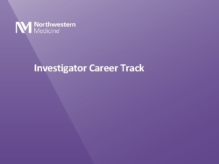 Investigator Career Track 
