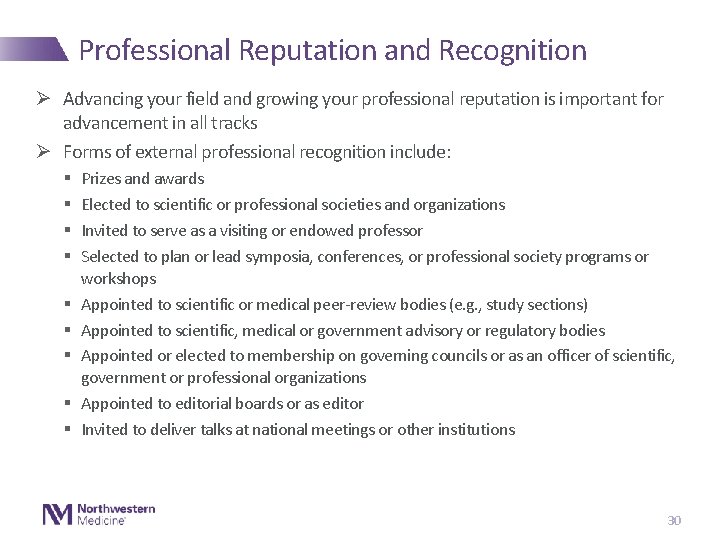 Professional Reputation and Recognition Ø Advancing your field and growing your professional reputation is