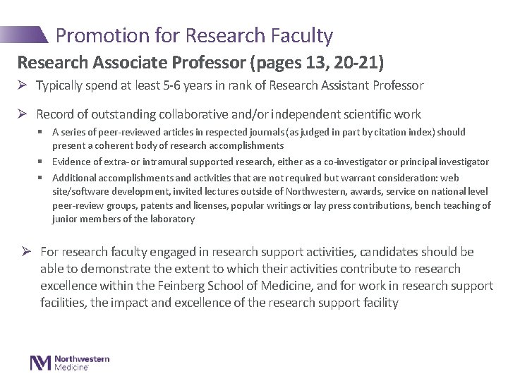 Promotion for Research Faculty Research Associate Professor (pages 13, 20 -21) Ø Typically spend