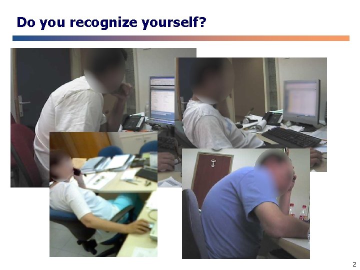 Do you recognize yourself? 2 