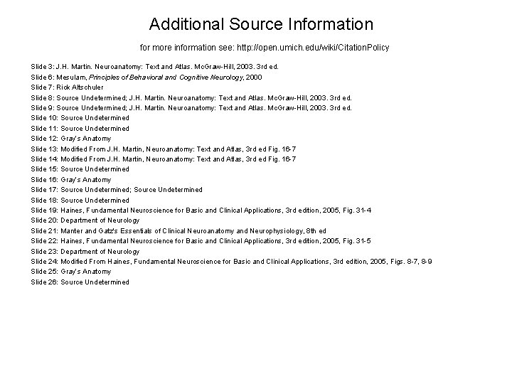  Additional Source Information for more information see: http: //open. umich. edu/wiki/Citation. Policy Slide