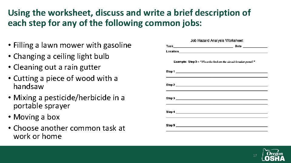 Using the worksheet, discuss and write a brief description of each step for any