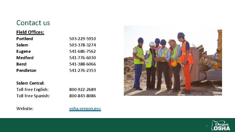 Contact us Field Offices: Portland Salem Eugene Medford Bend Pendleton 503 -229 -5910 503