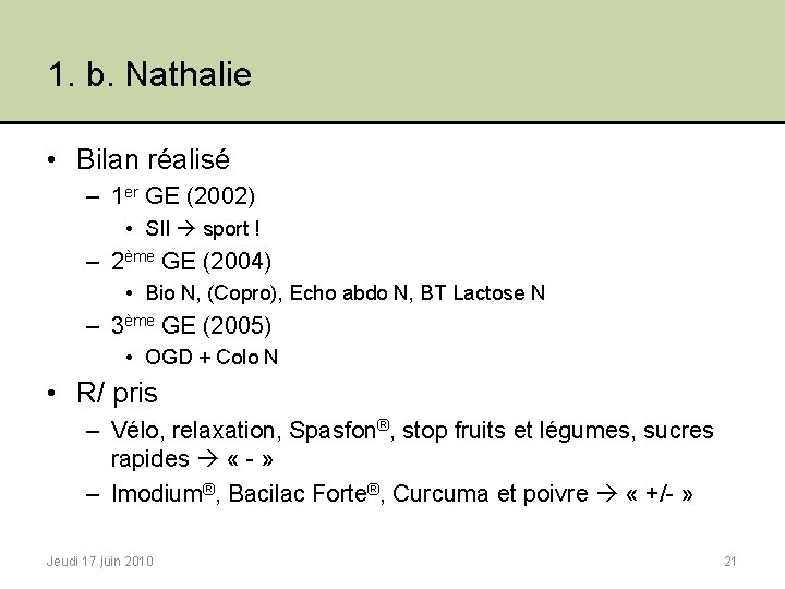 1. b. Nathalie • Bilan réalisé – 1 er GE (2002) • SII sport