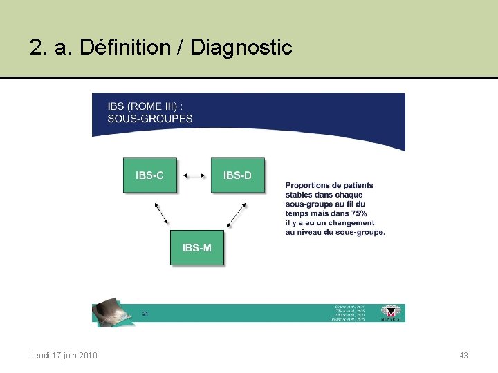 2. a. Définition / Diagnostic Jeudi 17 juin 2010 43 
