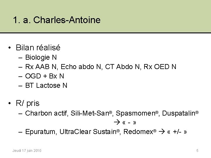 1. a. Charles-Antoine • Bilan réalisé – – Biologie N Rx AAB N, Echo