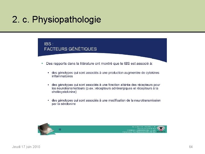 2. c. Physiopathologie Jeudi 17 juin 2010 64 