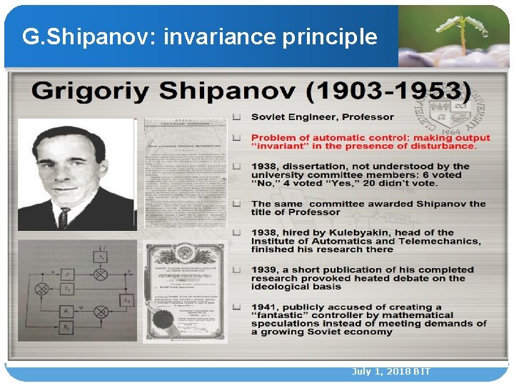 G. Shipanov: invariance principle July 1, 2018 BIT 