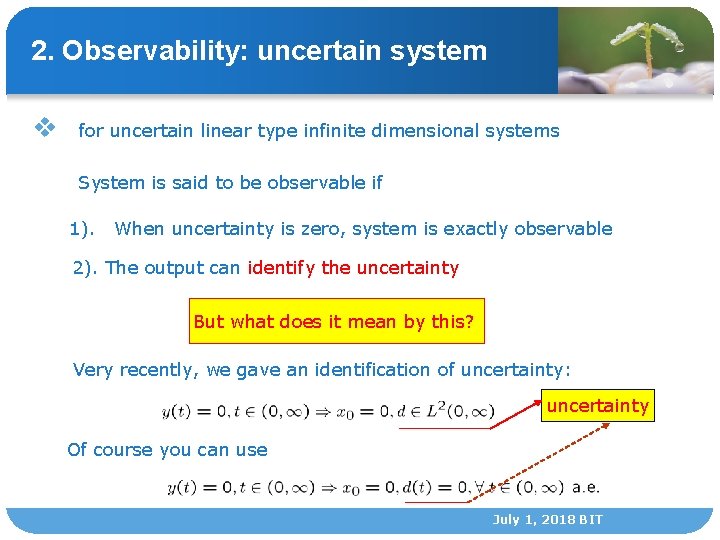 2. Observability: uncertain system v for uncertain linear type infinite dimensional systems System is