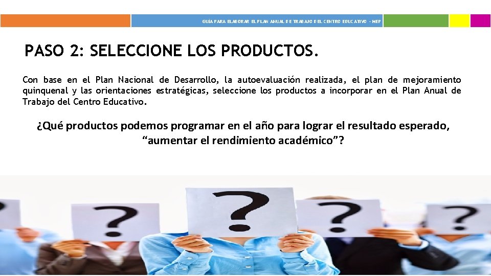  GUÍA PARA ELABORAR EL PLAN ANUAL DE TRABAJO DEL CENTRO EDUCATIVO - MEP