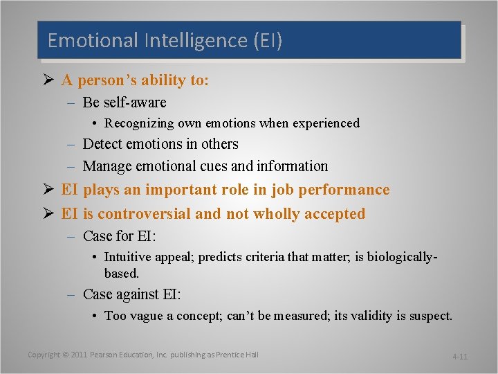 Emotional Intelligence (EI) Ø A person’s ability to: – Be self-aware • Recognizing own