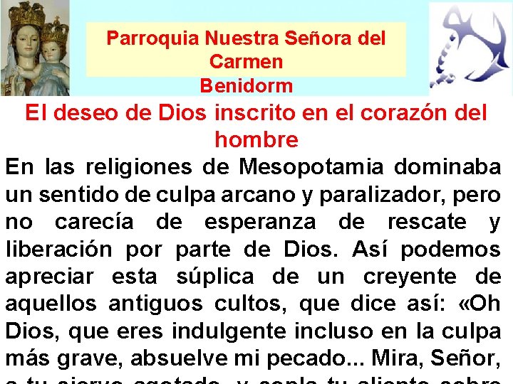 Parroquia Nuestra Señora del Carmen Benidorm El deseo de Dios inscrito en el corazón