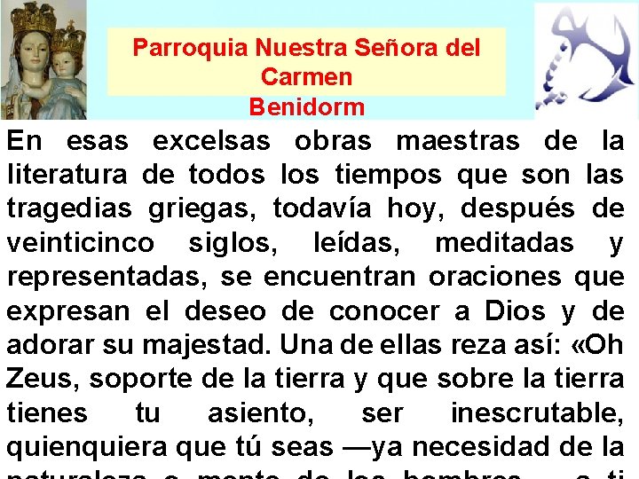 Parroquia Nuestra Señora del Carmen Benidorm En esas excelsas obras maestras de la literatura