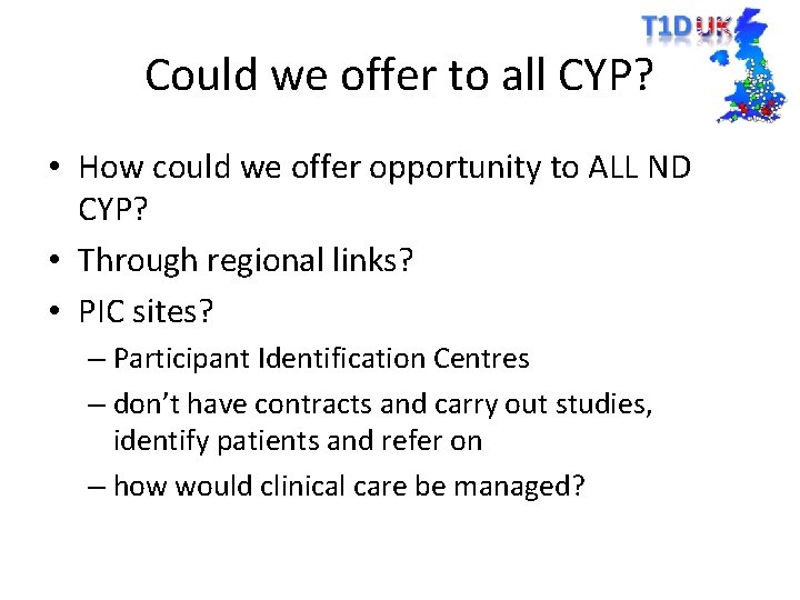 Could we offer to all CYP? • How could we offer opportunity to ALL