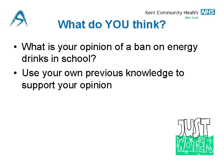 What do YOU think? • What is your opinion of a ban on energy