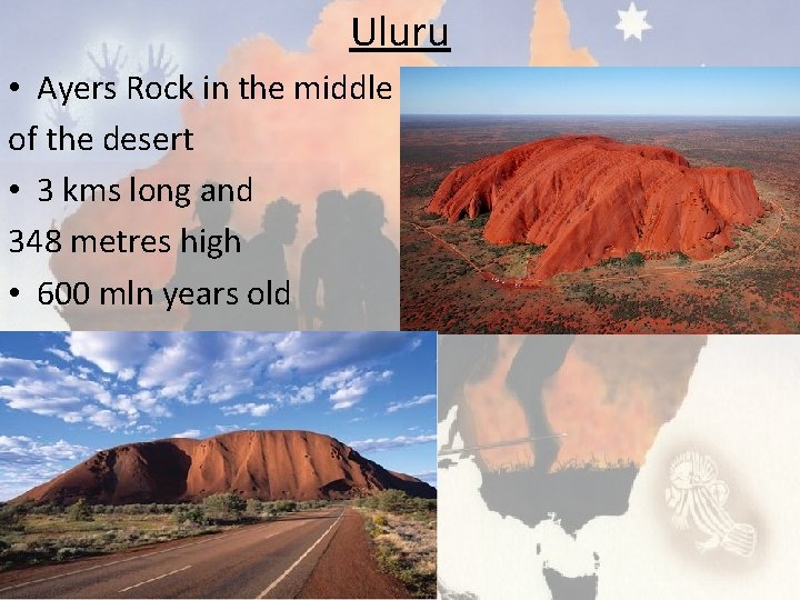 Uluru • Ayers Rock in the middle of the desert • 3 kms long