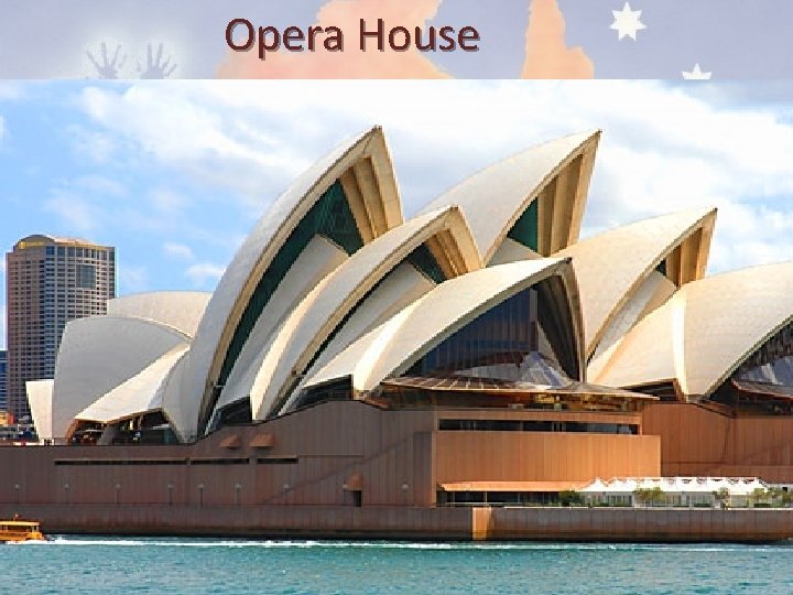 Opera House 