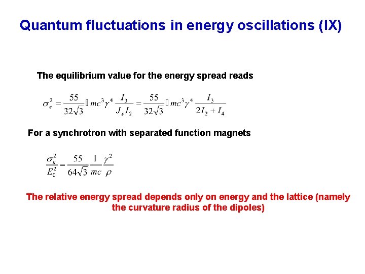 Quantum fluctuations in energy oscillations (IX) The equilibrium value for the energy spreads For