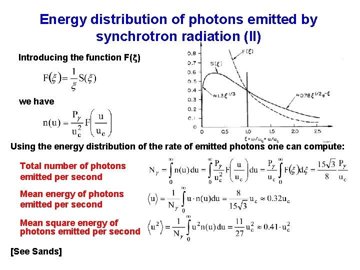 Energy distribution of photons emitted by synchrotron radiation (II) Introducing the function F( )