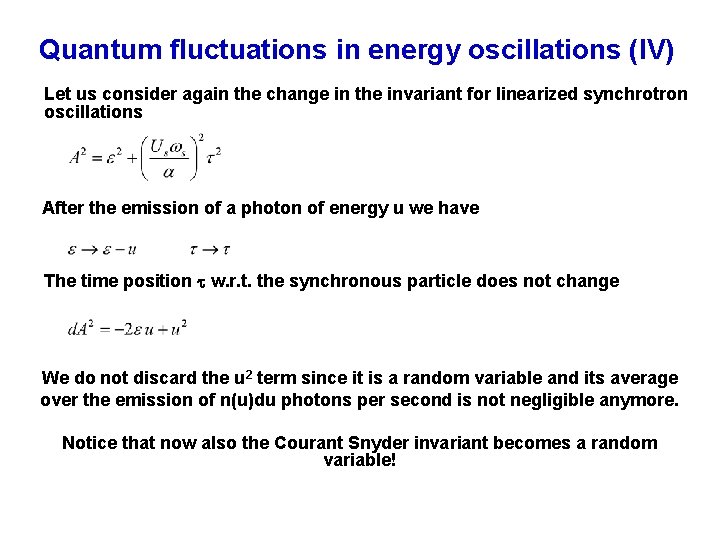 Quantum fluctuations in energy oscillations (IV) Let us consider again the change in the