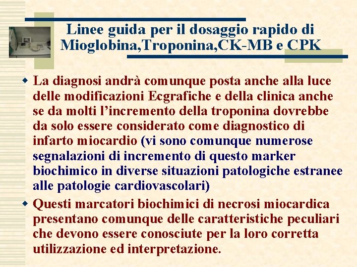 Linee guida per il dosaggio rapido di Mioglobina, Troponina, CK-MB e CPK w La