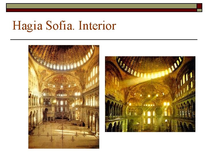 Hagia Sofia. Interior 