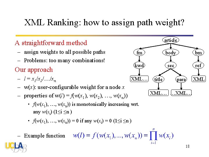XML Ranking: how to assign path weight? article A straightforward method – assign weights