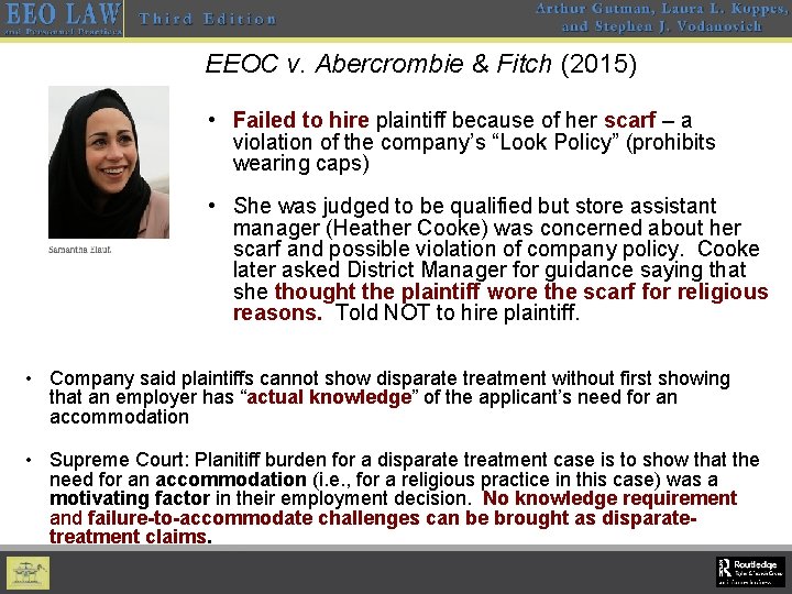 EEOC v. Abercrombie & Fitch (2015) • Failed to hire plaintiff because of her