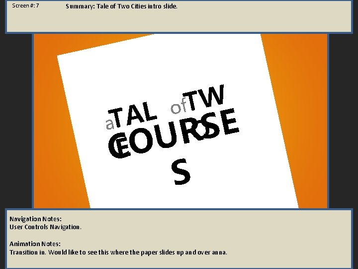 Screen #: 7 Summary: Tale of Two Cities intro slide. of. TW L A Screen #: 7 Summary: Tale of Two Cities intro slide. of. TW L A