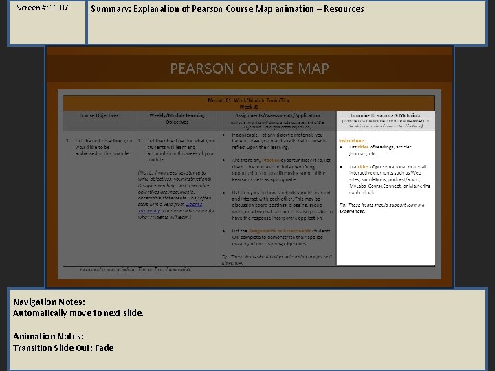 Screen #: 11. 07 Summary: Explanation of Pearson Course Map animation – Resources PEARSON