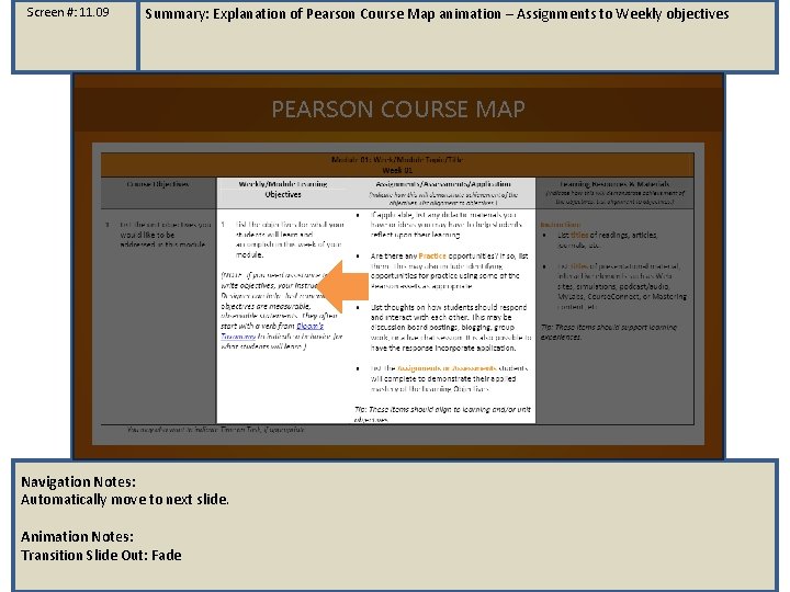 Screen #: 11. 09 Summary: Explanation of Pearson Course Map animation – Assignments to