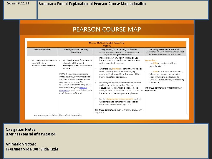 Screen #: 11. 11 Summary: End of Explanation of Pearson Course Map animation PEARSON Screen #: 11. 11 Summary: End of Explanation of Pearson Course Map animation PEARSON