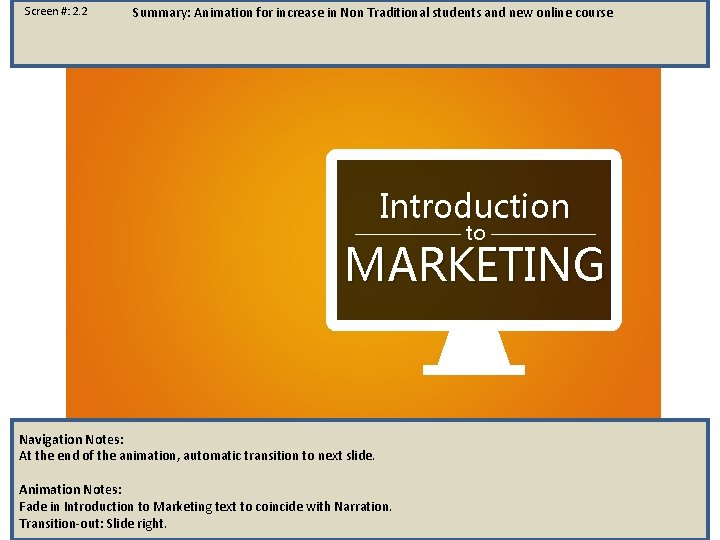 Screen #: 2. 2 Summary: Animation for increase in Non Traditional students and new Screen #: 2. 2 Summary: Animation for increase in Non Traditional students and new