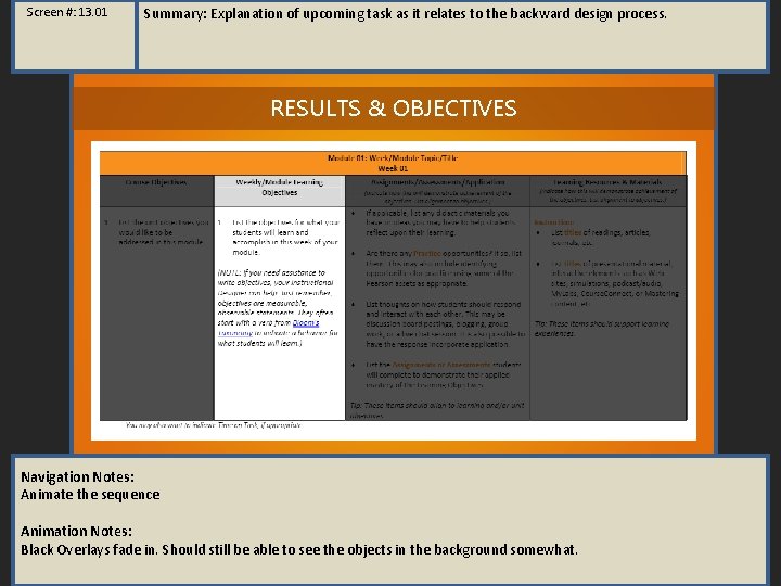 Screen #: 13. 01 Summary: Explanation of upcoming task as it relates to the