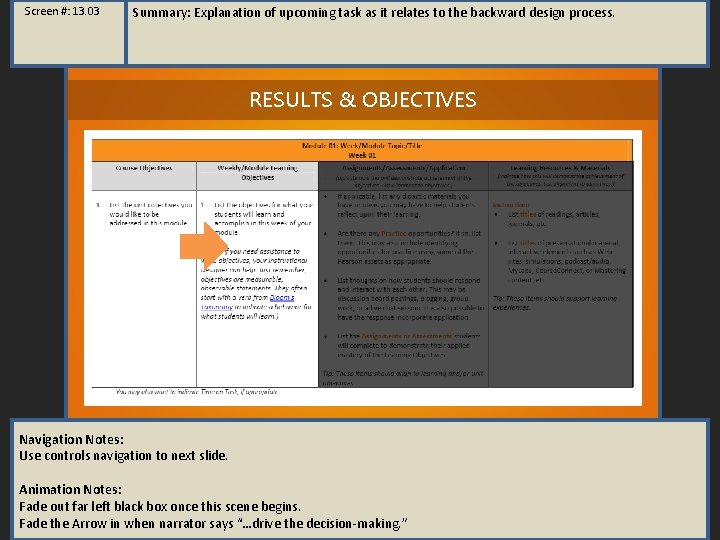 Screen #: 13. 03 Summary: Explanation of upcoming task as it relates to the