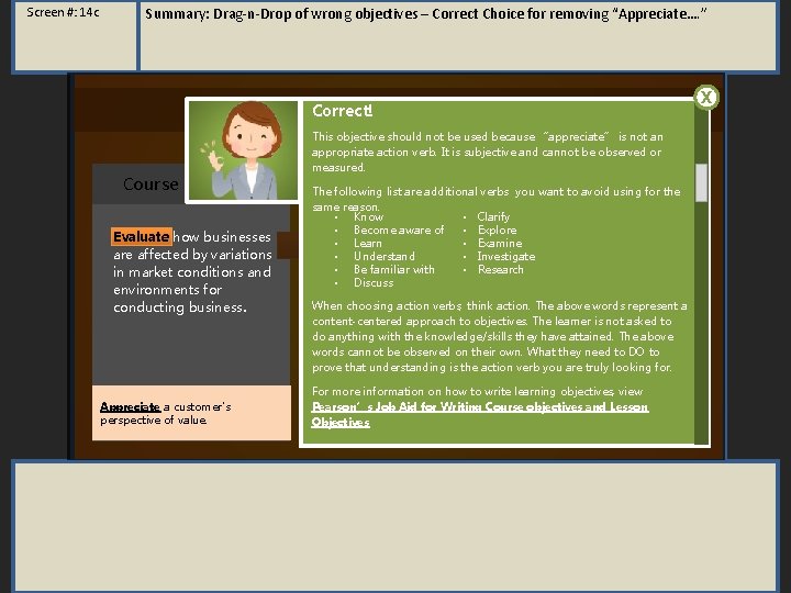 Screen #: 14 c Summary: Drag-n-Drop of wrong objectives – Correct Choice for removing