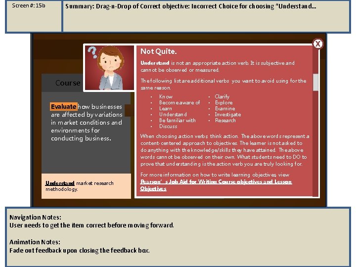 Screen #: 15 b Summary: Drag-n-Drop of Correct objective: Incorrect Choice for choosing “Understand…