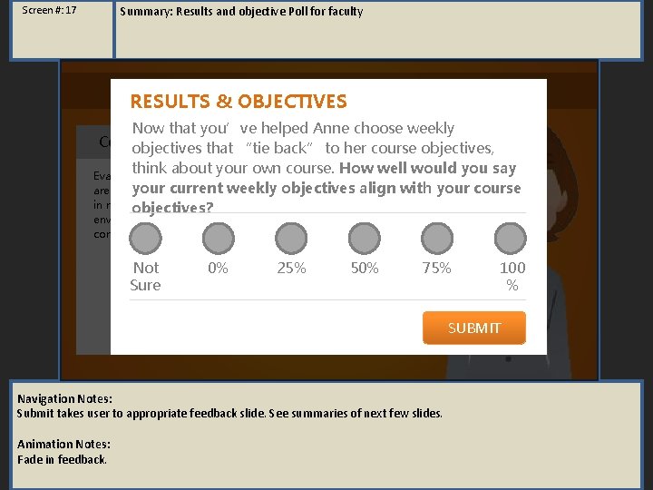 Summary: Results and objective Poll for faculty Screen #: 17 RESULTS & objective. S